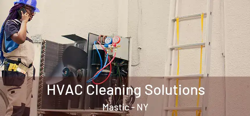  HVAC Cleaning Solutions Mastic - NY